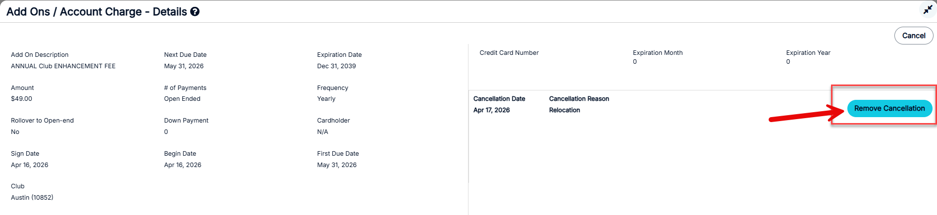 Add-on Details screen with the Remove Cancellation button visible and the Cancellation Date and Reason displayed.