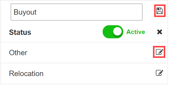 Edit existing reason using the pencil icon to modify the name or inactivate the reason.