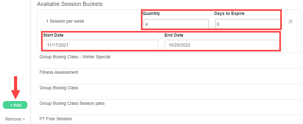 Available Session Buckets list with Quantity, Days to Expire, Start Date, and End Date fields ready to add a new bucket.