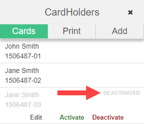 Cardholder screen with the Deactivated status banner in the upper right and the cardholder name greyed out.