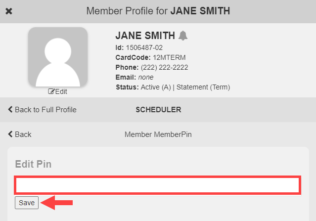 Member PIN screen with the Edit PIN field shown for updating an existing PIN value.