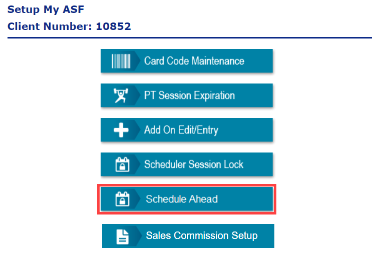 Setup My ASF panel highlighting where Schedule Ahead settings appear.